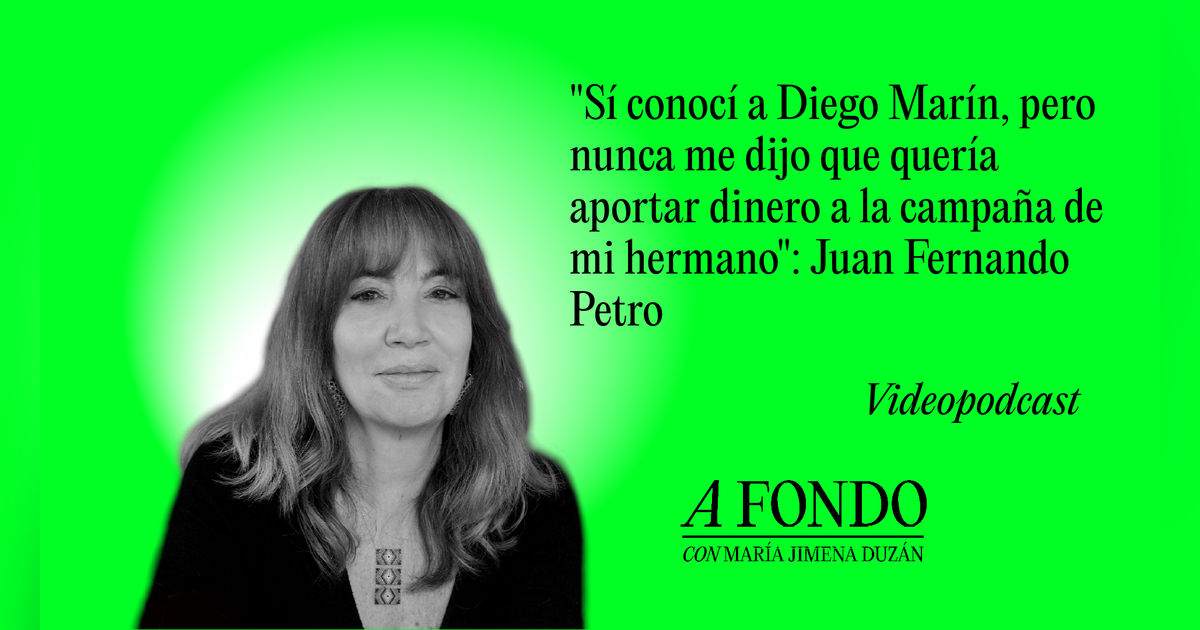 "Sí conocí a Diego Marín, pero nunca me dijo que quería aportar dinero a la campaña de mi hermano": Juan Fernando Petro