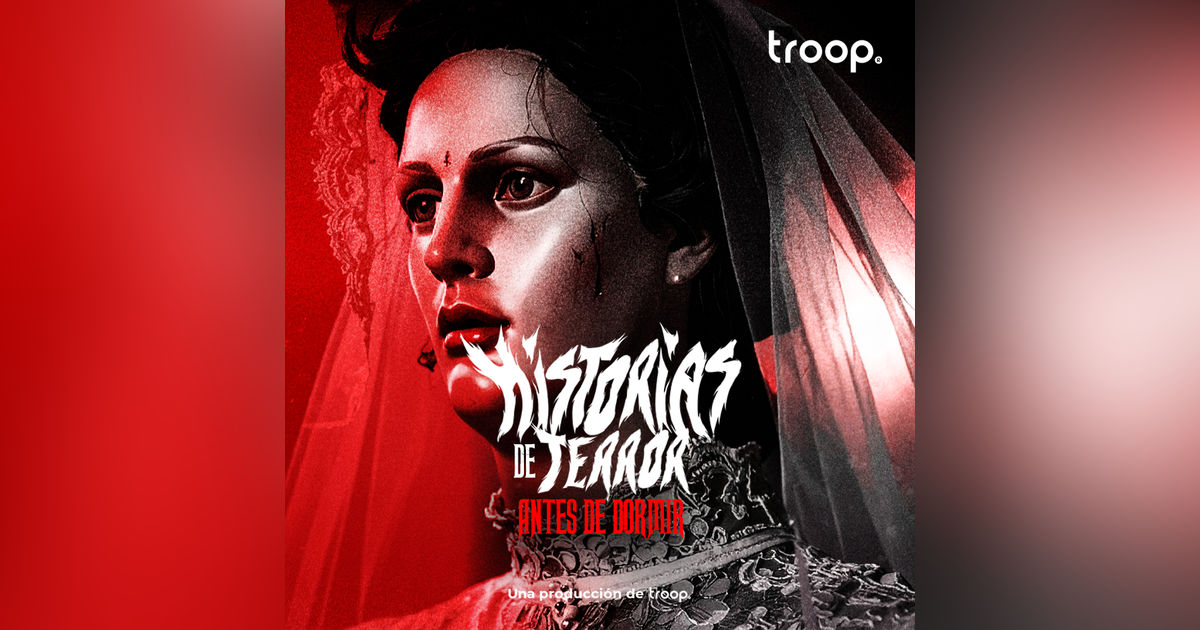 México da Miedo... #1 - Historias de Terror Antes de Dormir