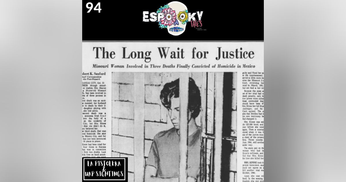 La Pistolera and UAP Sightings