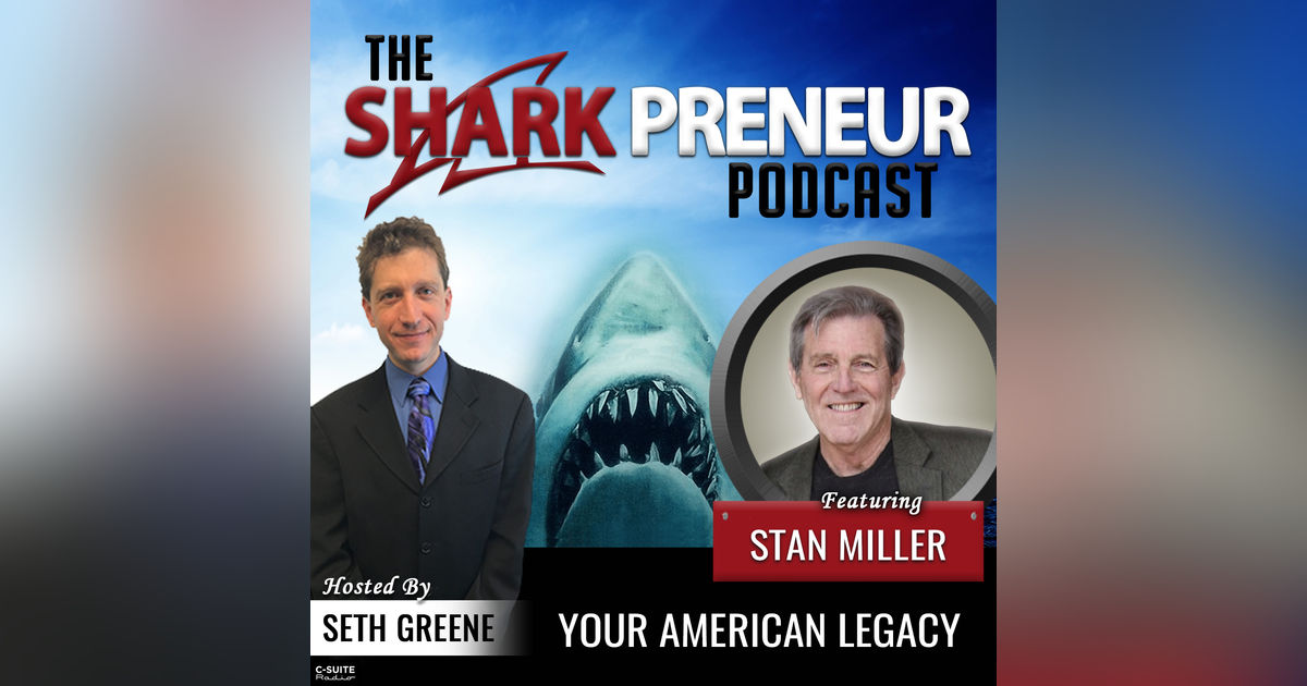 873: Your American Legacy with Stan Miller