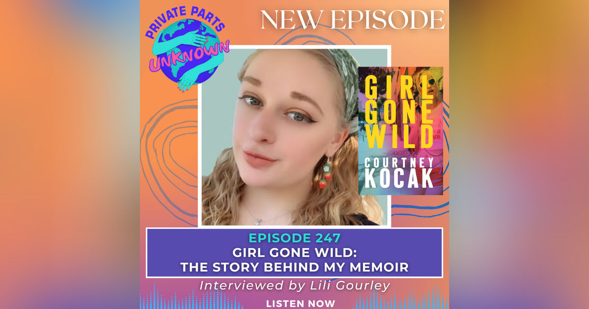Girl Gone Wild: The Story Behind My Memoir—Interviewed by Lili Gourley