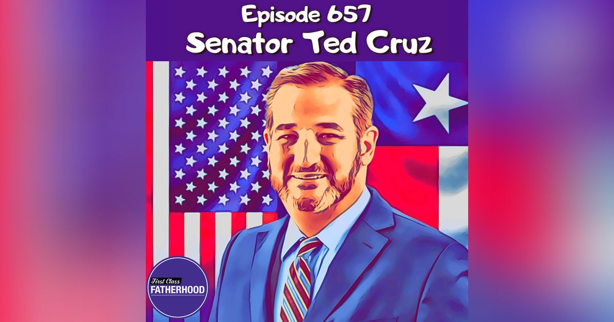 #657 Senator Ted Cruz