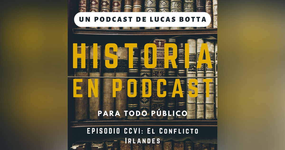 206. El Conflicto Irlandés