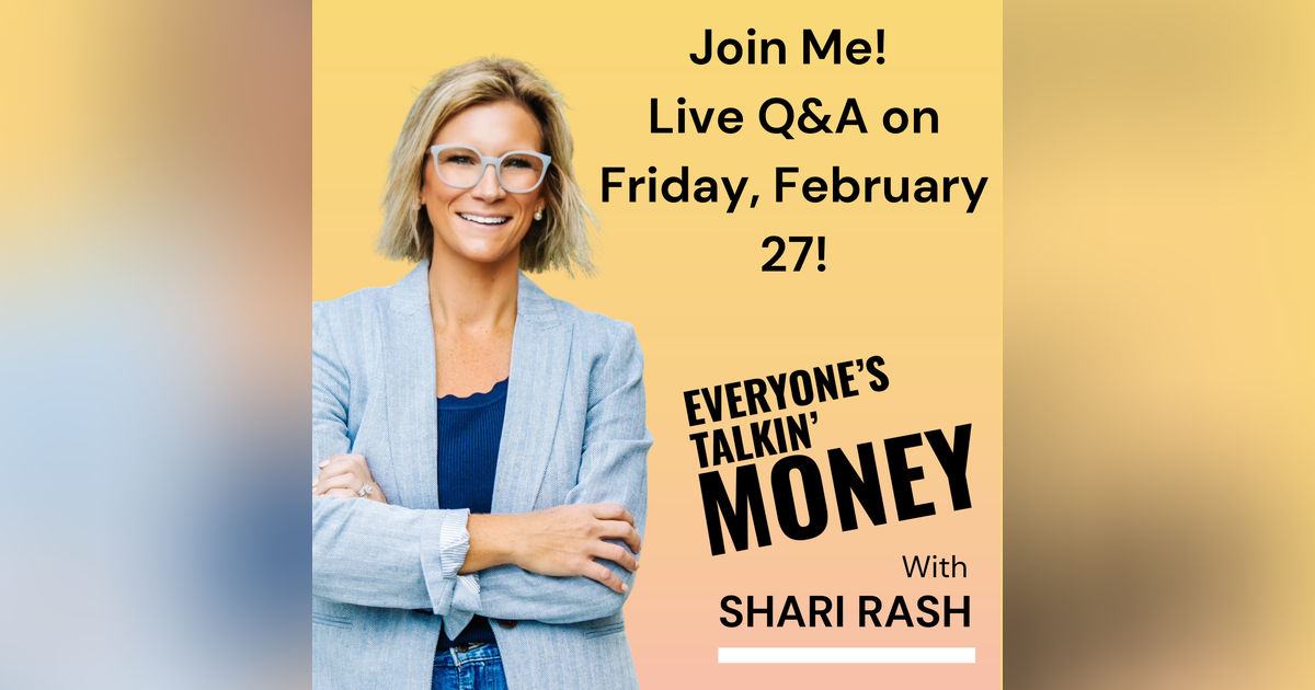 Join me on Friday, 2/27 for a Live Q&A!