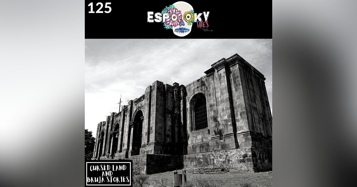 Cursed Land and Bruja Stories