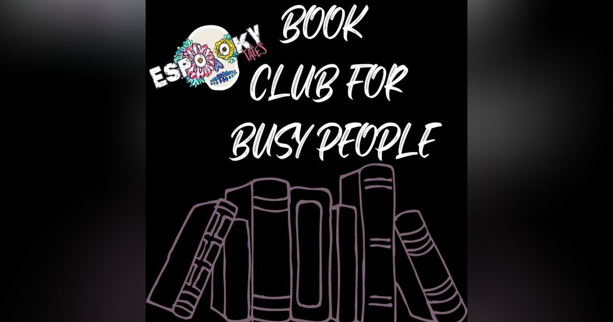 Espooky Book Club: The Hacienda with Ayden of Susto Podcast
