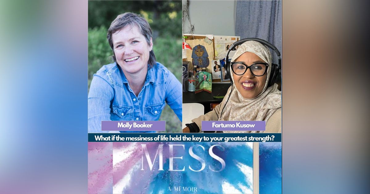Episode 12: Finding Strength in the Mess with Molly Booker