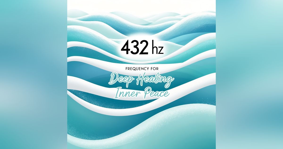 432 Hz Frequency | Ocean Waves for Deep Healing & Inner Peace