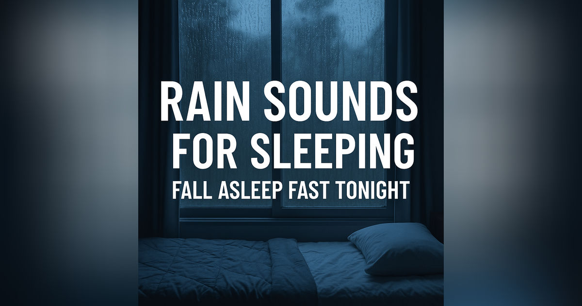 Rain Sounds for Sleeping | Fall Asleep Fast Tonight