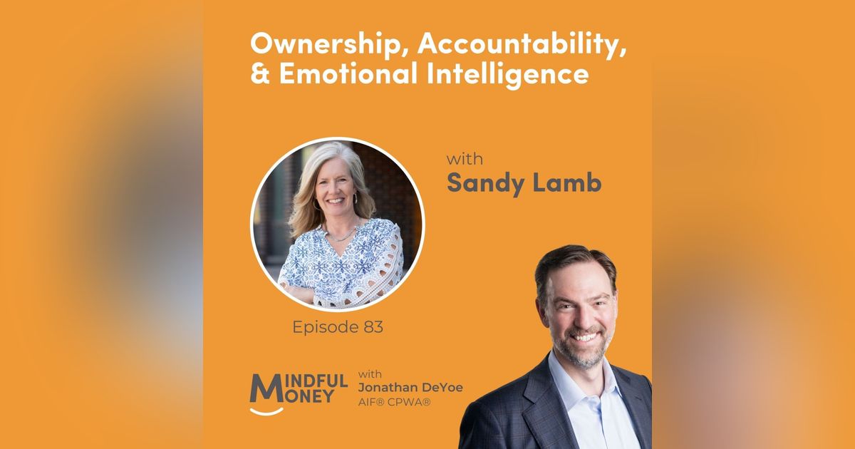 083: Sandy Lamb - Ownership, Accountability, & Emotional Intelligence