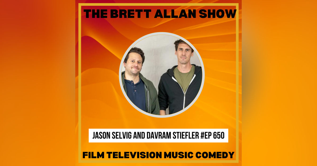 Comedians Jason Selvig and Davram Stiefler Interview | The Brett Allan Show "The Good Liars"