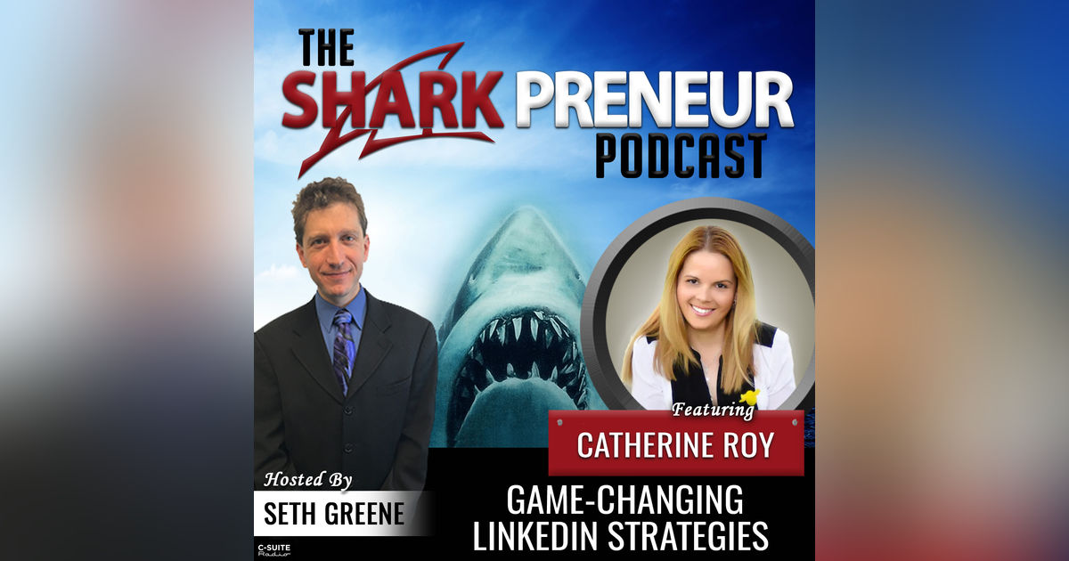 996: Game Changing LinkedIn Strategies with Catherine Roy
