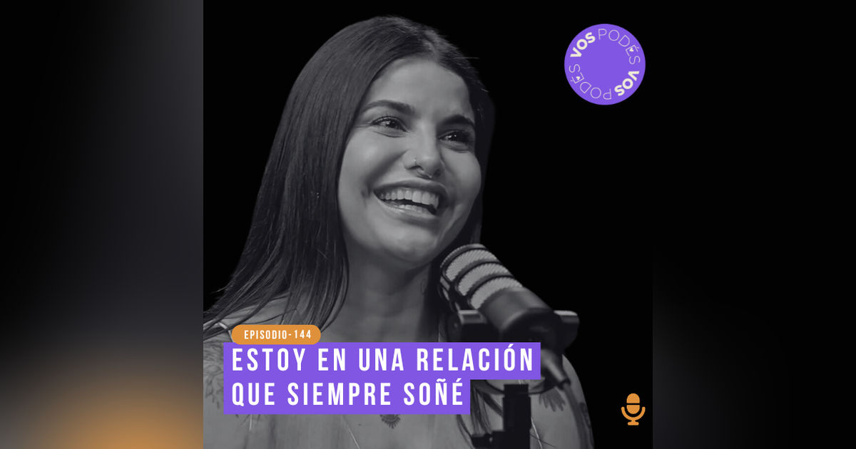 Estoy en una relación que siempre soñé - invitada: Martina la Peligrosa