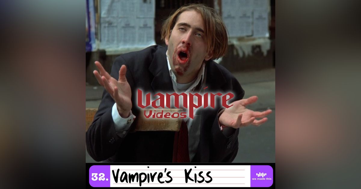 32. Vampire's Kiss (1988) with Tom Butler