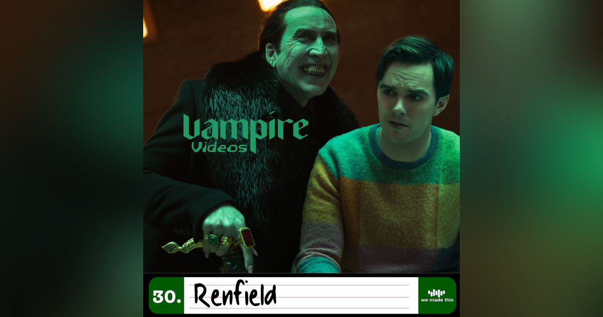 30. Renfield (2023) with Ashley Thomas