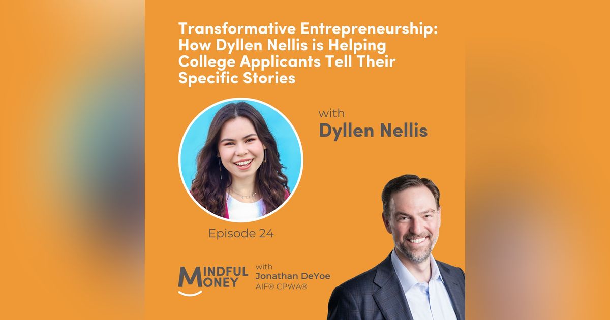 024: Dyllen Nellis - Transformative Entrepreneurship: How Dyllen Nellis is Helping College Applicants Tell Their Specific Stories