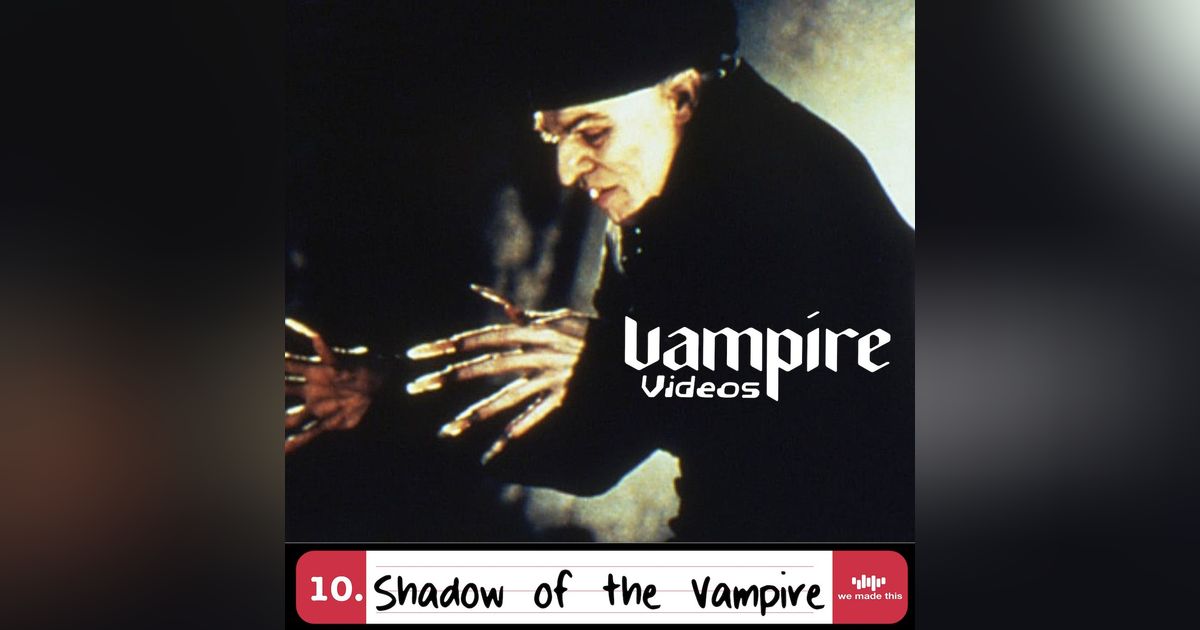 10. Shadow of the Vampire (2000) with Darren Mooney