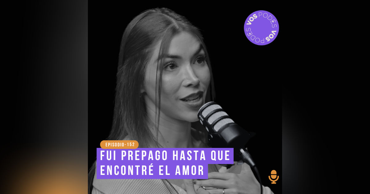 Fui prepago hasta que encontré el amor - invitada: Marcela Mejía