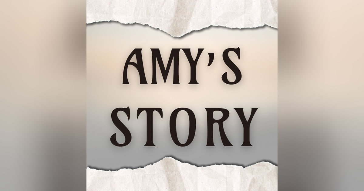 Amy’s Story