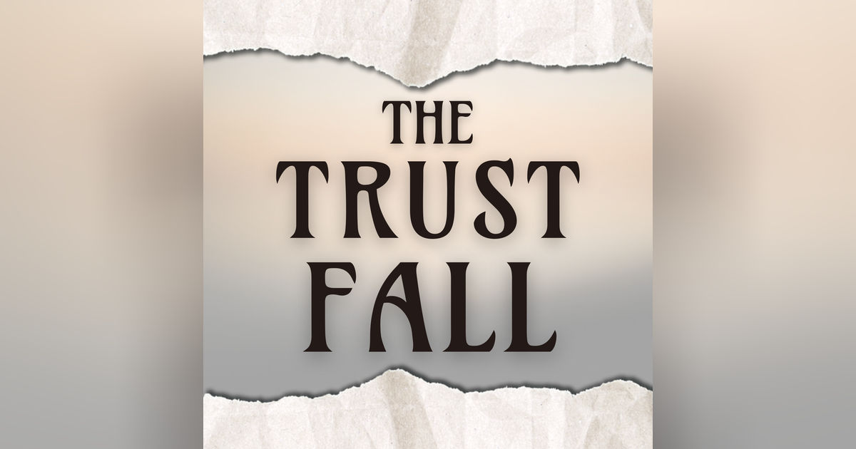 The Trust Fall