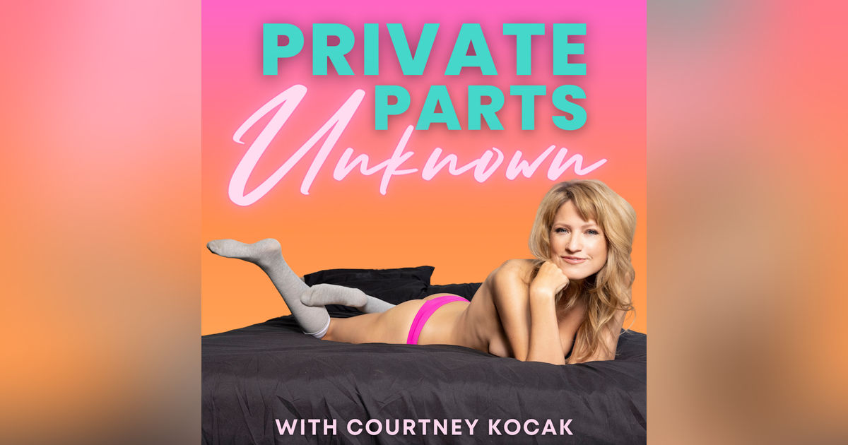 Welcome to Private Parts Unknown—The Sex-Positive Podcast That Goes There (Trailer)