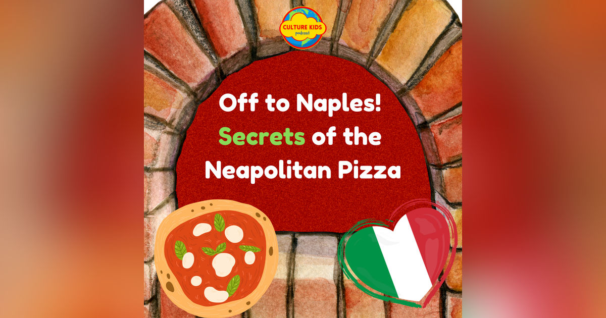 Off to Naples!  Secrets of the Neapolitan Pizza