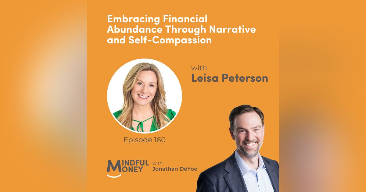 Leisa Peterson — Embracing Financial Abundance Through Narrative and Self-Compassion