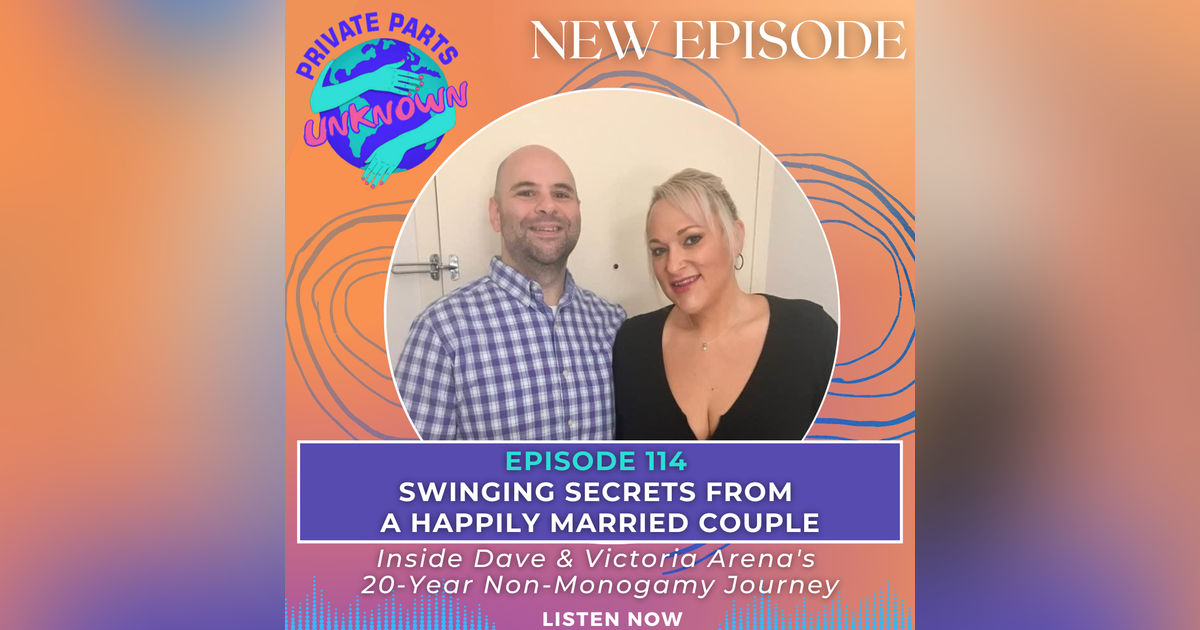 Swinging Secrets from a Happily Married Couple: Inside Dave & Victoria Arena's 20-Year Non-Monogamy Journey