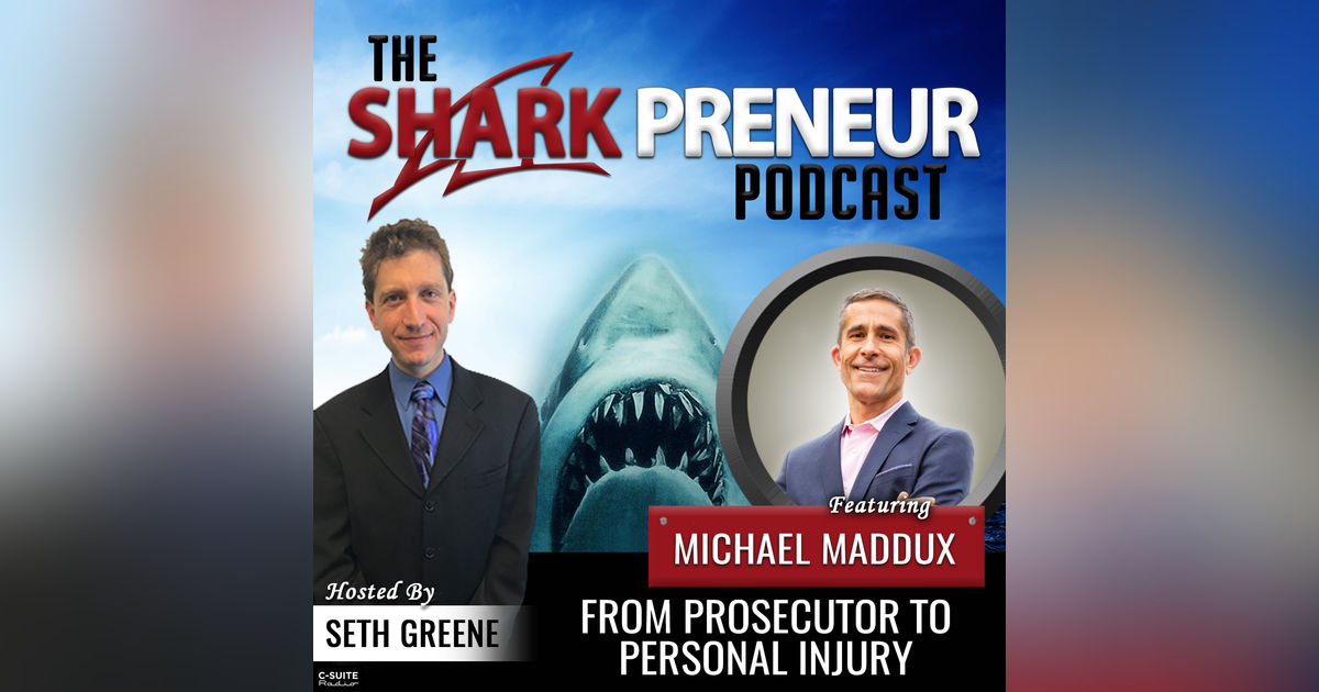 788: From Prosecutor to Personal Injury with Michael Maddux