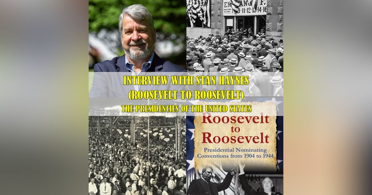 Interview with Stan Haynes, Roosevelt to Roosevelt
