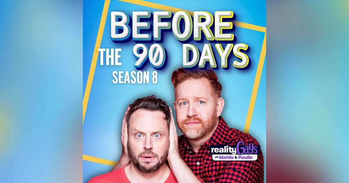 90 Day Fiancé: Before The 90 Days: S810 “Prepare for Arrival”- Part 1