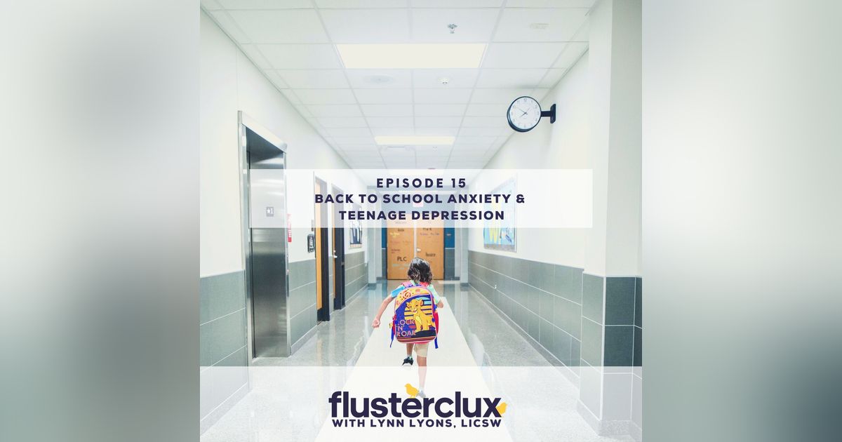 Listeners Ask: Back To School Anxiety and Teens Self Diagnosing Their Depression