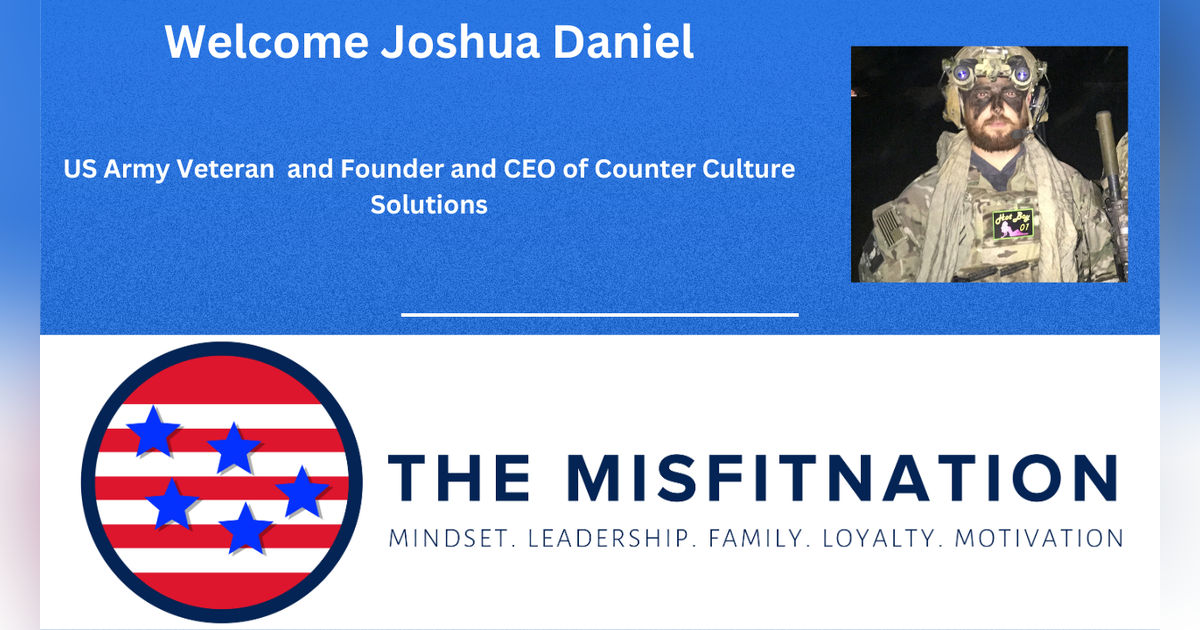 Special Ops Veteran Joshua Daniel on Purpose, Mindset & Bold Living