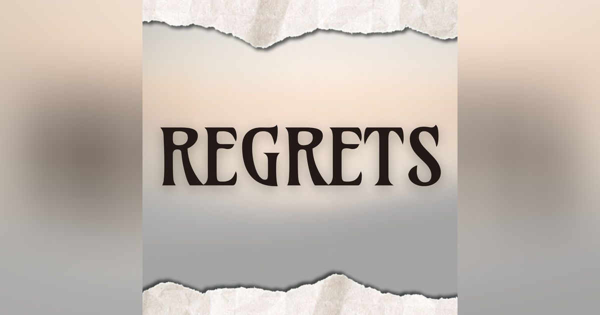 Regrets