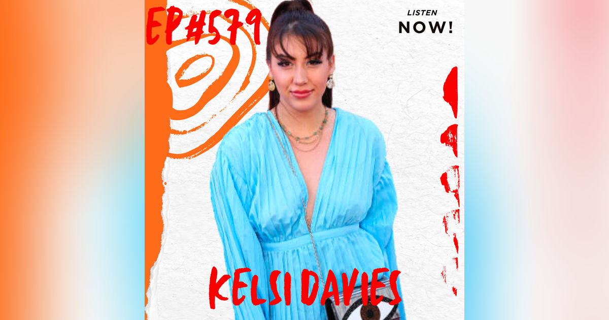 Singer & Content Creator Kelsi Davies Talks Owning Your Brand, Social Media Landscapes and More