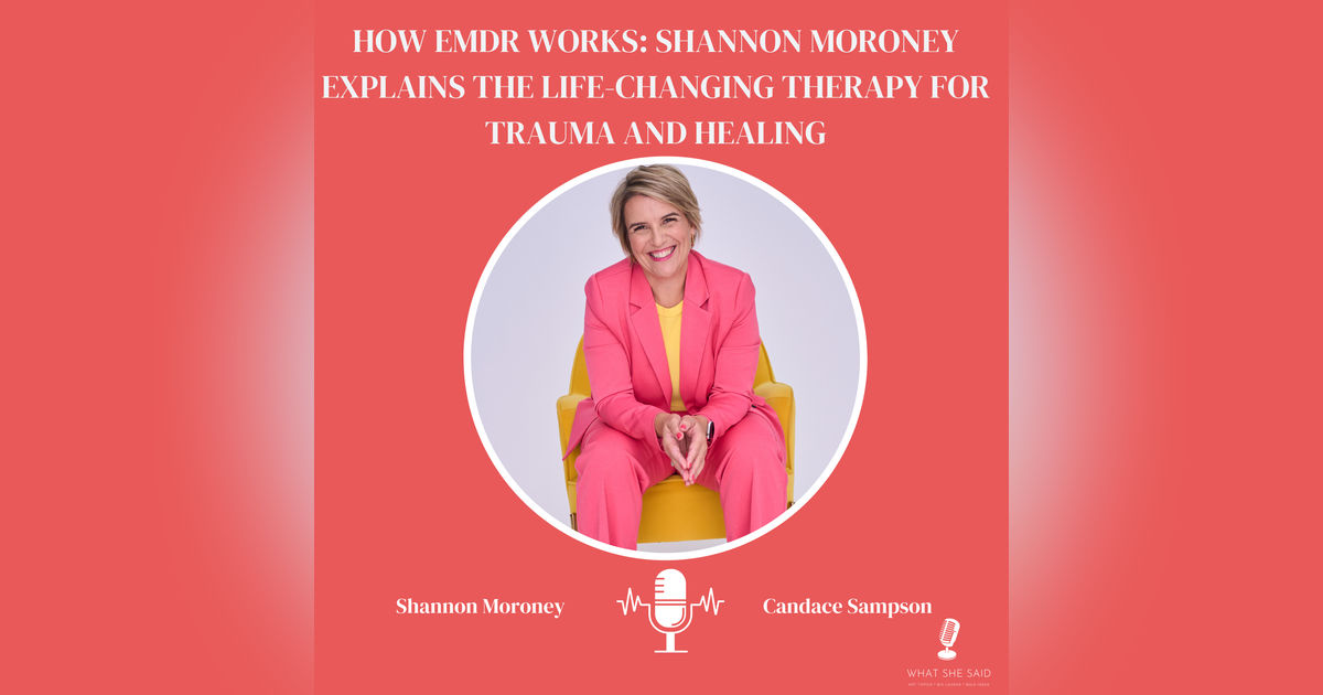 How EMDR Works: Shannon Moroney Explains the Life-Changing Therapy for Trauma and Healing