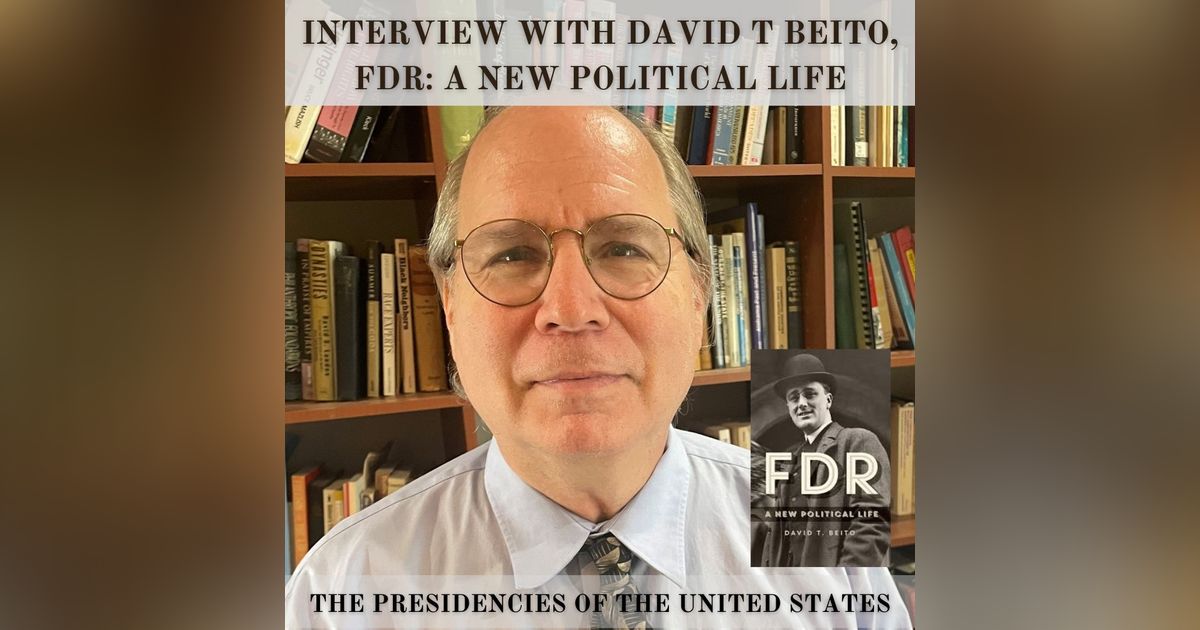 Interview with David T Beito, FDR: A New Political Life