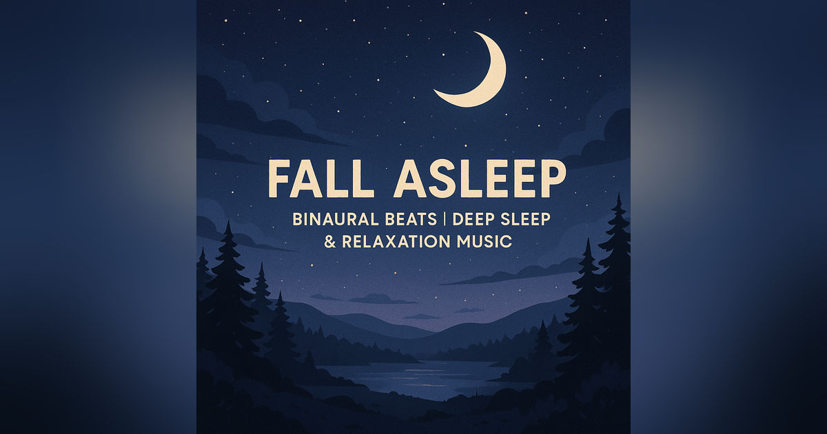 Fall Asleep Binaural Beats | Deep Sleep & Relaxation Music 🌙
