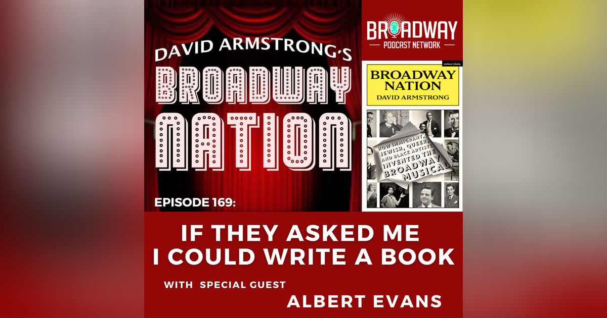 Episode 169: If They Asked Me I Could Write A Book