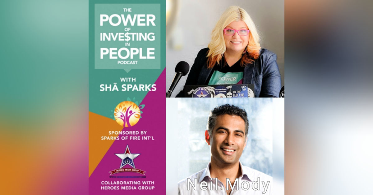 What You Give is What You Get with Neil Mody