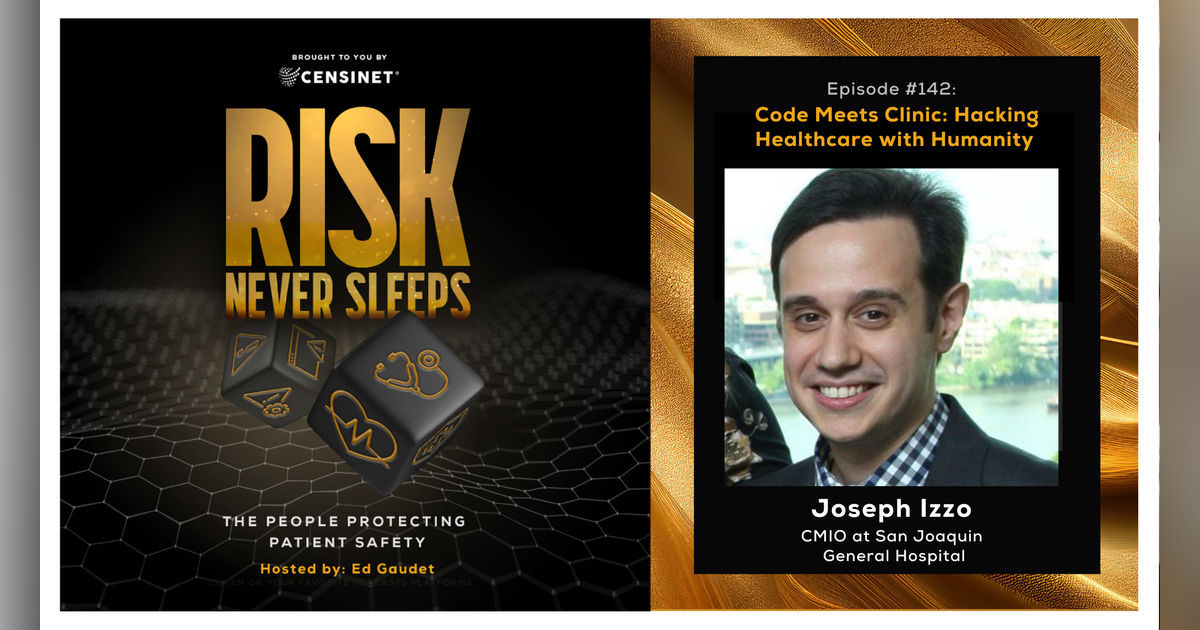 Episode #142. Code Meets Clinic: Hacking Healthcare with Humanity, with Dr. Joseph Izzo, Emergency Physician for Kaiser Permanente and CMIO at San Joaquin General Hospital
