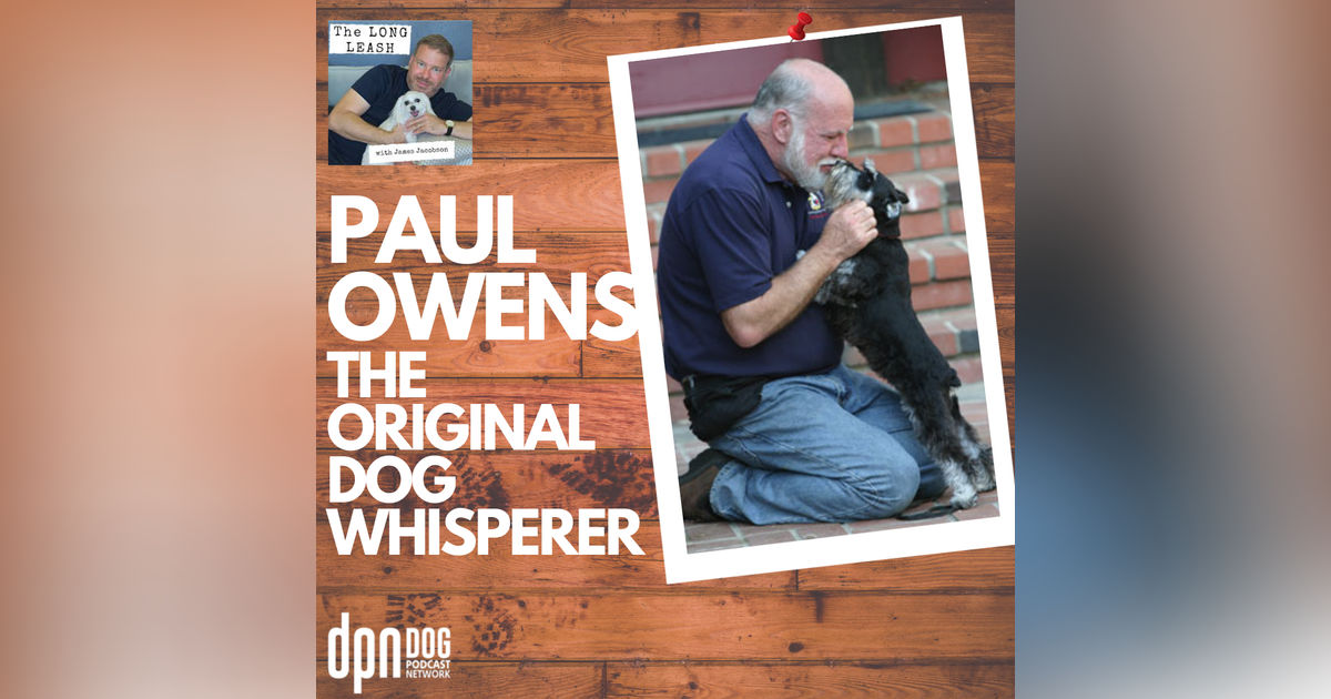 Science Rooted in Kindness with Paul Owens | The Long Leash #10 Science Rooted in Kindness with Paul Owens | The Long Leash #10
