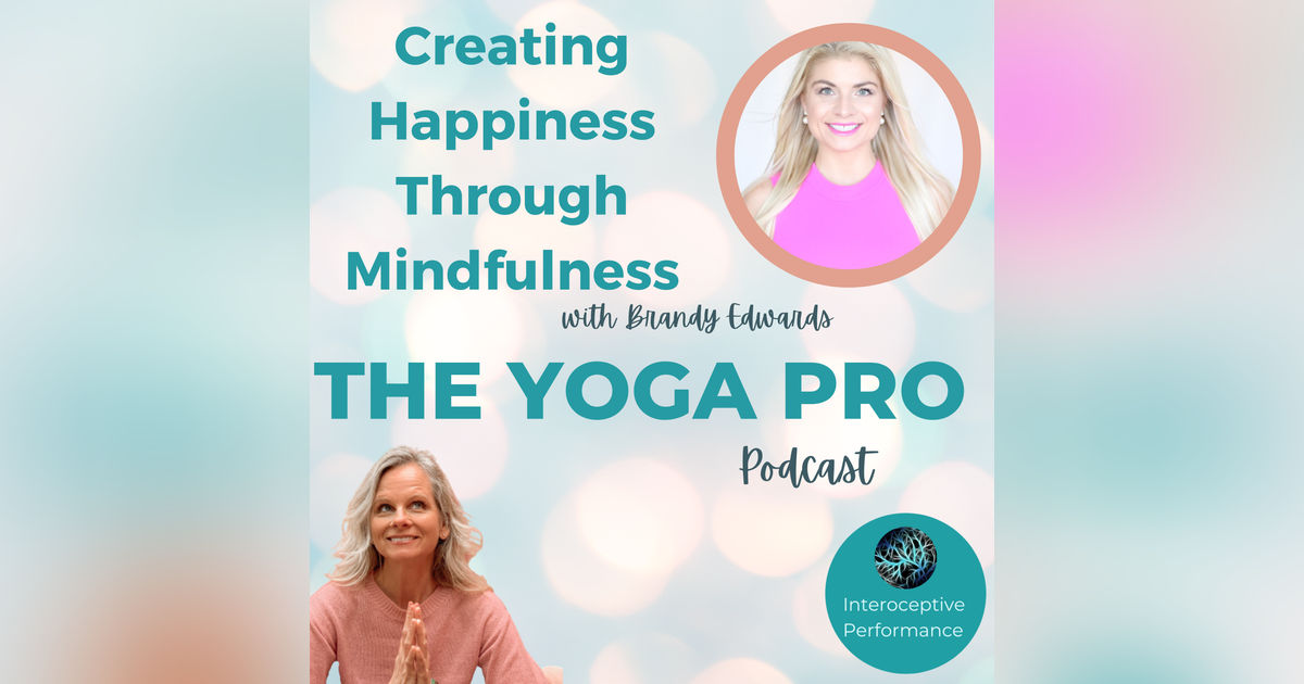 Creating Happiness Through Mindfulness with Brandy Edwards