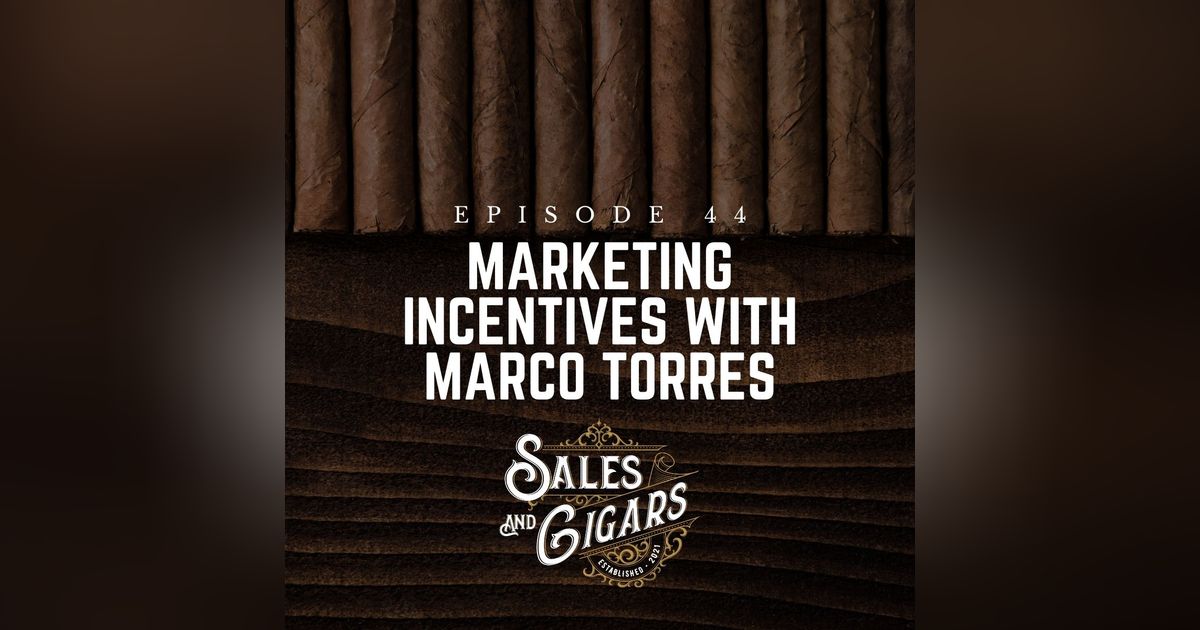 Marketing Incentives with Marco Torres Marketing Incentives with Marco Torres
