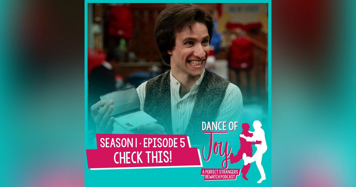 Check This! -  Perfect Strangers Season 1 Episode 5