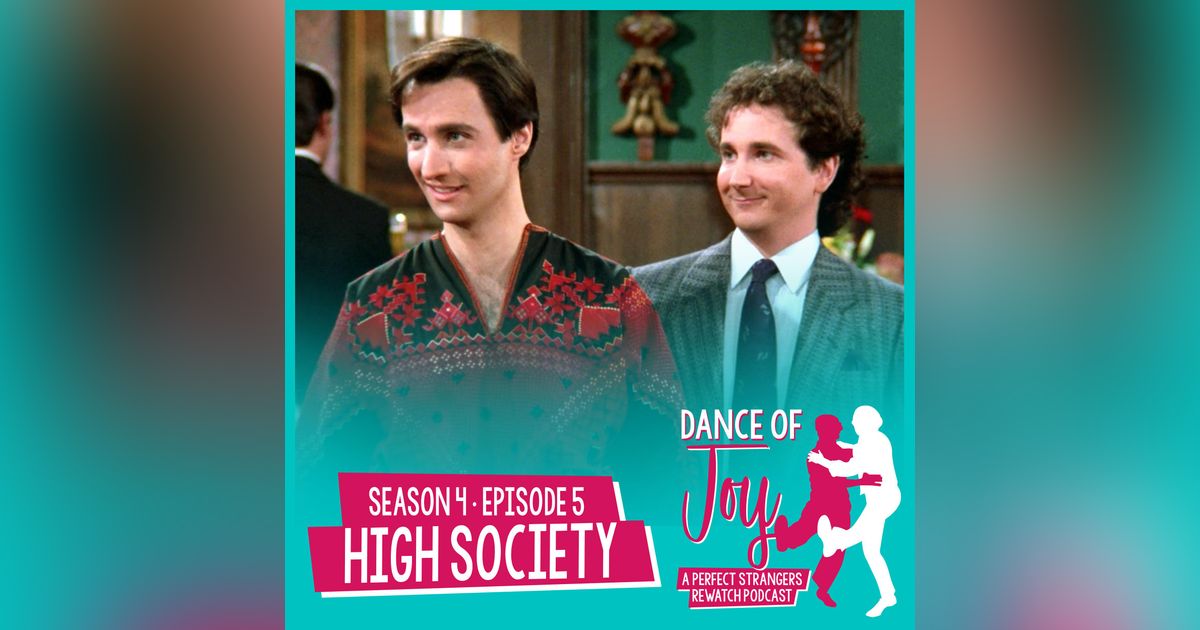 High Society - Perfect Strangers S4 E5