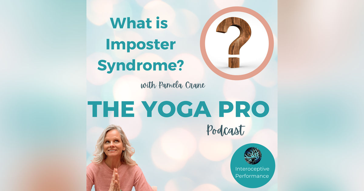 What is Imposter Syndrome? with Pamela Crane