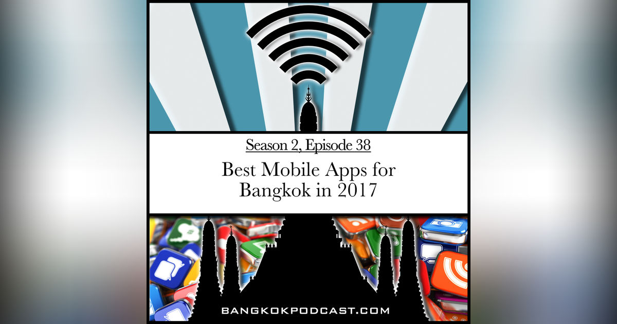 Best Mobile Apps For Bangkok in 2017 (2.38)