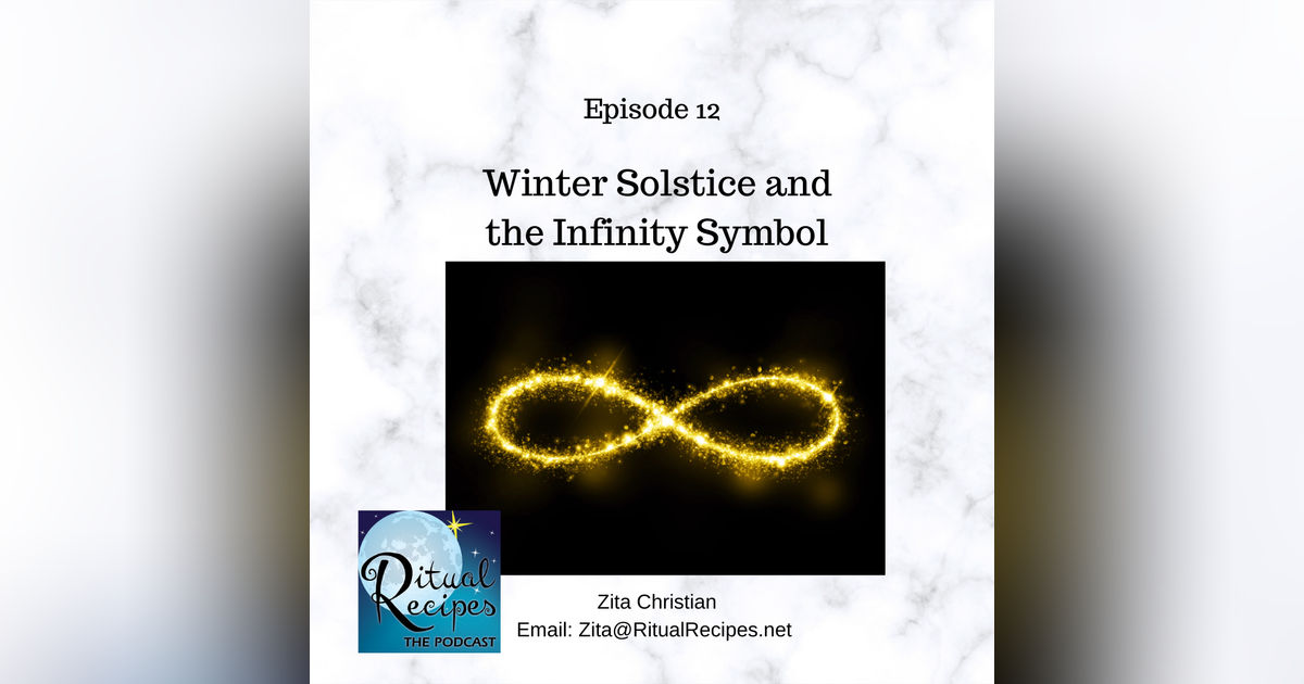 Winter Solstice Ritual and the Infinity Symbol Winter Solstice Ritual and the Infinity Symbol