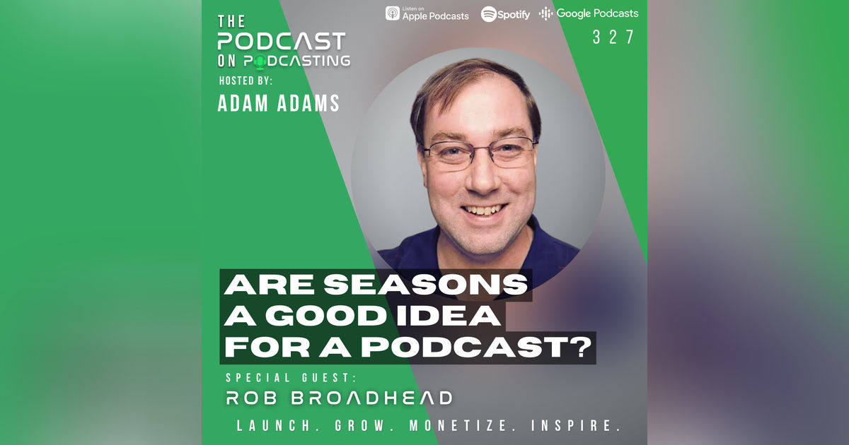 EP327: Rob Broadhead Final EP327: Rob Broadhead Final